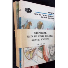 VIATA LUI HENRY BRULARD. AMINTIRI EGOISTE VOL.1-2