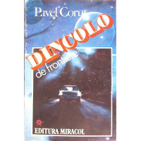 DINCOLO DE FRONTIERE DINCOLO DE FRONTIERE