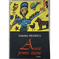 ACASA PRINTRE STRAINI ACASA PRINTRE STRAINI