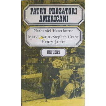 PATRU PROZATORI AMERICANI