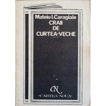 CRAII DE CURTEA VECHE