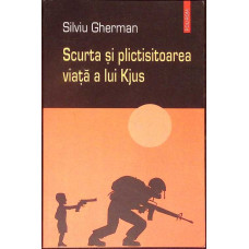 SCURTA SI PLICTISITOAREA VIATA A LUI KJUS