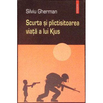 SCURTA SI PLICTISITOAREA VIATA A LUI KJUS