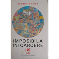 IMPOSIBILA INTOARCERE IMPOSIBILA INTOARCERE