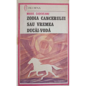 ZODIA CANCERULUI SAU VREMEA DUCAI-VODA