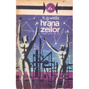 HRANA ZEILOR. OPERE ALESE VOL.3