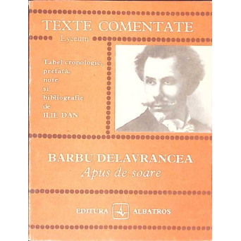 APUS DE SOARE, TEXTE COMENTATE