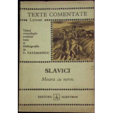 MOARA CU NOROC. TEXTE COMENTATE MOARA CU NOROC. TEXTE COMENTATE