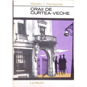 CRAII DE CURTEA VECHE