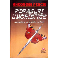 POPASURI UMORISTICE. AMINTIRI SI SCHITE VESELE