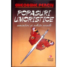 POPASURI UMORISTICE. AMINTIRI SI SCHITE VESELE