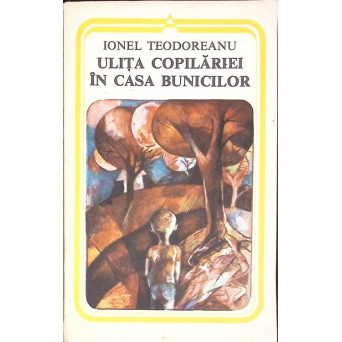 ULITA COPILARIEI. IN CASA BUNICILOR
