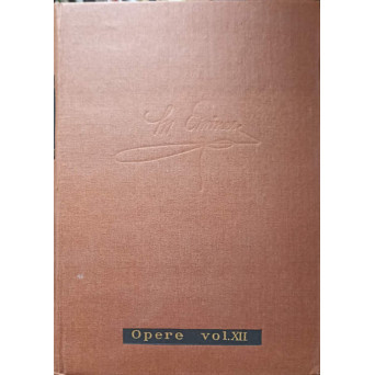 OPERE VOL.XII PUBLICISTICA 1 IANUARIE - 31 DECEMBRIE 1881