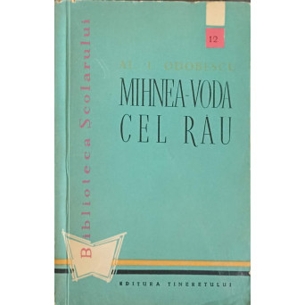 MIHNEA VODA CEL RAU