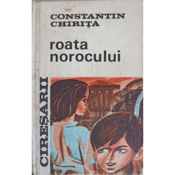 CIRESARII VOL.3 ROATA NOROCULUI