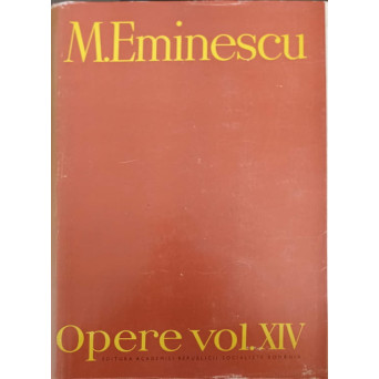 OPERE VOL.XIV TRADUCERI FILOZOFICE, ISTORICE SI STIINTIFICE