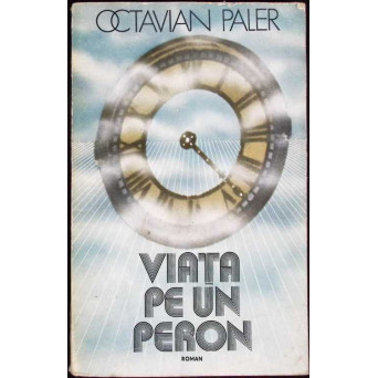VIATA PE UN PERON