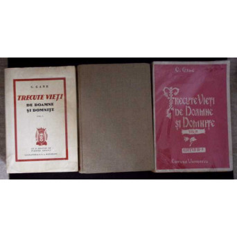 TRECUTE VIETI DE DOAMNE SI DOMNITE VOL.1-3