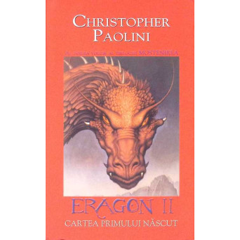 ERAGON II. CARTEA PRIMULUI NASCUT
