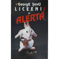 LICEENII IN ALERTA LICEENII IN ALERTA