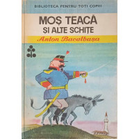MOS TEACA SI ALTE SCHITE MOS TEACA SI ALTE SCHITE