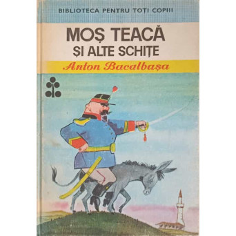 MOS TEACA SI ALTE SCHITE
