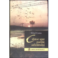 CALATOR SPRE PORTILE ASFINTITULUI