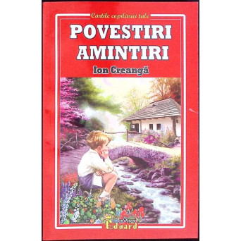 POVESTI. AMINTIRI