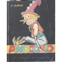 PINOCCHIO, POVESTEA UNUI PRICHINDEL DE LEMN. ILUSTRATII: EUGEN TARU PINOCCHIO, POVESTEA UNUI PRICHINDEL DE LEMN. ILUSTRATII: EUGEN TARU