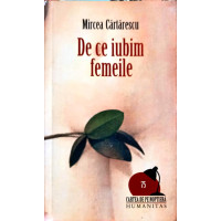 DE CE IUBIM FEMEILE