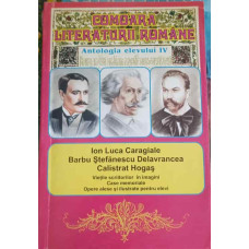 COMOARA LITERATURII ROMANE. ANTOLOGIA ELEVULUI IV