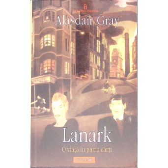 LANARK, O VIATA IN PATRU CARTI