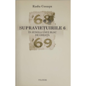 SUPRAVIETUIRILE 6