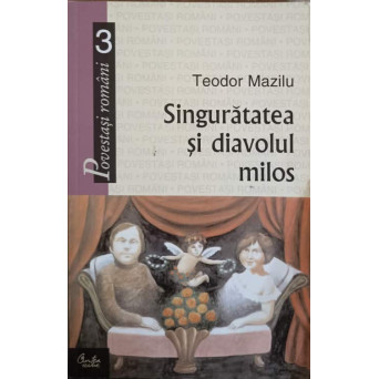 SINGURATATEA SI DIAVOLUL MILOS