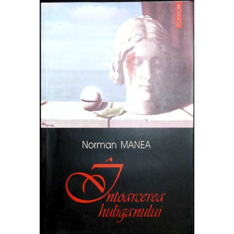 INTOARCEREA HULIGANULUI