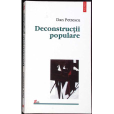DECONSTRUCTII POPULARE