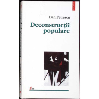DECONSTRUCTII POPULARE