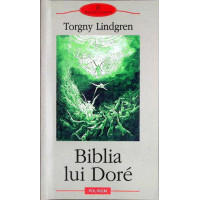 BIBLIA LUI DORE BIBLIA LUI DORE
