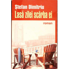 LASA ZILEI SCARBA EI