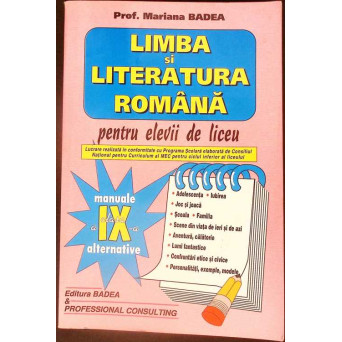LIMBA SI LITERATURA ROMANA PENTRU ELEVII DE LICEU