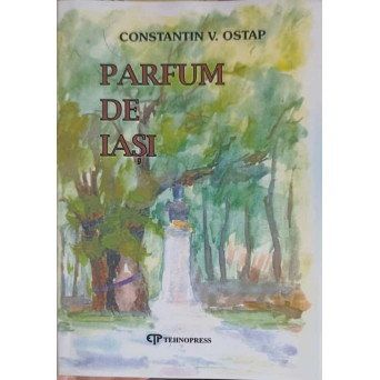 PARFUM DE IASI (CU DEDICATIA AUTORULUI)