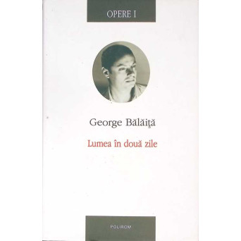 OPERE 1:  LUMEA IN DOUA ZILE