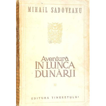 AVENTURA IN LUNCA DUNARII