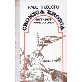 CRONICA EROICA 1877-1878 ROMAN DOCUMENT