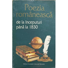 POEZIA ROMANEASCA DE LA INCEPUTURI PANA LA 1830