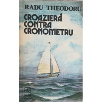 CROAZIERA CONTRA CRONOMETRU CROAZIERA CONTRA CRONOMETRU