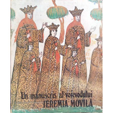 UN MANUSCRIS AL VOIEVODULUI IEREMIA MOVILA