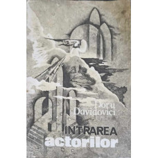 INTRAREA ACTORILOR