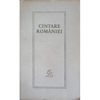 CANTARE ROMANIEI. ANTOLOGIE