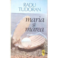 MARIA SI MAREA MARIA SI MAREA